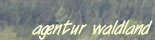 agenturwaldland